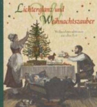 Hardcover Lichterglanz und Weihnachtszauber. [German] Book