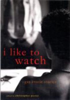 Paperback I Like to Watch: Gay Erotic Stories Book