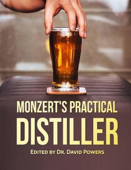 Paperback Monzert's Practical Distiller Book