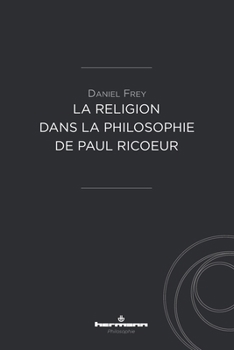 La religion dans la philosophie de Paul Ricoeur (HR.HERM.PHILO.) (French Edition)