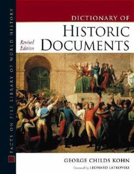 Hardcover Historic Documents, Dictionary Of, Revised Edition Book