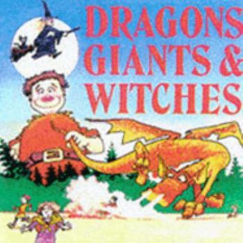 Hardcover Dragons, Giants and Witches Book