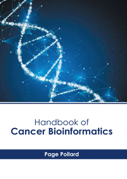 Hardcover Handbook of Cancer Bioinformatics Book