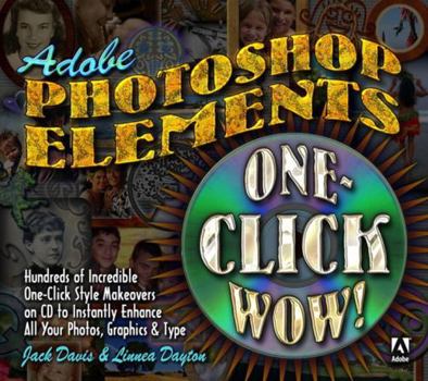 Paperback Photoshop Elements One-Click Wow! [With CDROM] Book