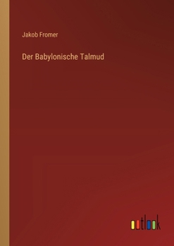 Paperback Der Babylonische Talmud [German] Book