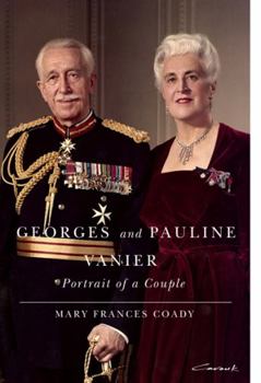 Hardcover Georges and Pauline Vanier: Portrait of a Couple Volume 15 Book