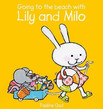 Hardcover Going to the Beach with Lily and Milo Book