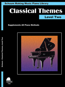 Paperback Classical Themes Level 2: Schaum Making Music Piano Library Book