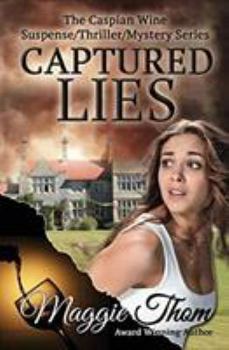 Captured Lies - Book #1 of the Caspian Wine