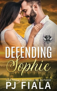 Paperback Defending Sophie: A Protector Romance Book