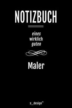 Paperback Notizbuch f?r Maler: Originelle Geschenk-Idee [120 Seiten liniertes blanko Papier ] [German] Book