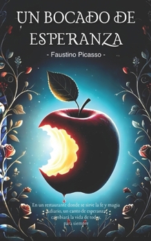 Un bocado de esperanza (Manota y los ilusionistas) (Spanish Edition)
