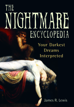 Paperback Nightmare Encyclopedia: Your Darkest Dreams Interpreted Book