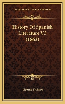 History Of Spanish Literature V3