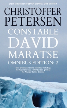 Paperback Constable David Maratse Omnibus Edition 2: Four Crime Novellas from Greenland Book