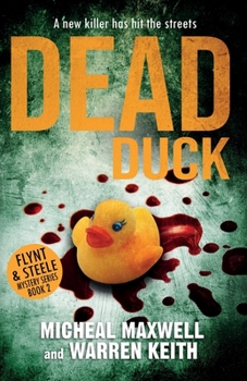 Dead Duck - Book #2 of the Flynt & Steele