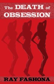 Paperback The Death of Obsession Book