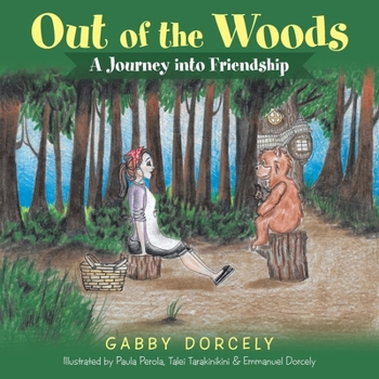 Paperback Out of the Woods: A Journey into Friendship Book
