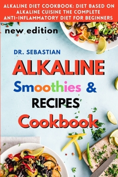 Paperback ALKALINE RECIPES with smoothie and healthy salad Cookbook: How to reverse diabetes naturally and detoxify the liver with alkaline diet. Book