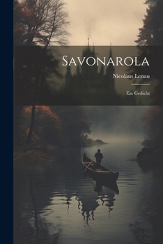 Paperback Savonarola: Ein Gedicht [German] Book