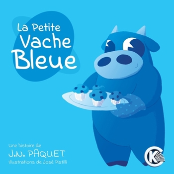 Paperback La Petite Vache Bleue [French] Book