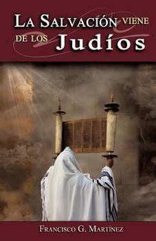 Paperback La Salvacion Viene de Los Judios [Spanish] Book