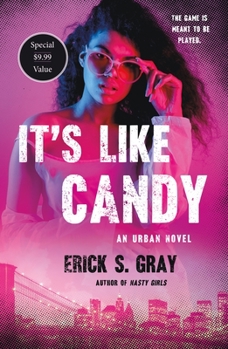 Paperback It's Like Candy: An Urban Novel Book