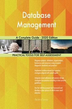 Paperback Database Management A Complete Guide - 2020 Edition Book