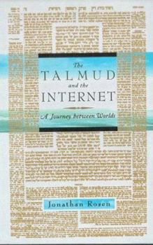 Hardcover The Talmud and the Internet: A Journey Between Worlds Book