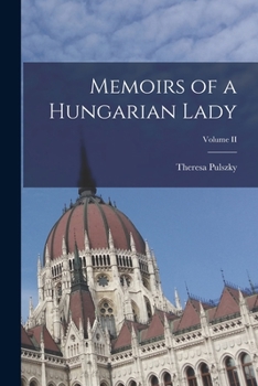 Paperback Memoirs of a Hungarian Lady; Volume II Book