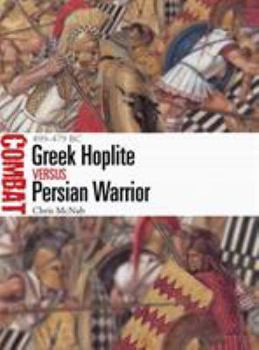 Paperback Greek Hoplite Vs Persian Warrior: 499-479 BC Book