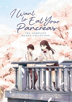 Paperback I Want to Eat Your Pancreas: The Complete Manga Collection Book