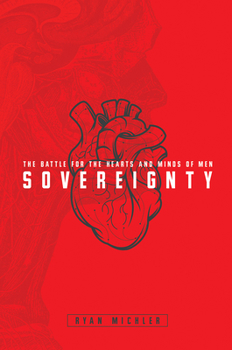 Paperback Sovereignty: The Battle for the Hearts and Minds of Men Book