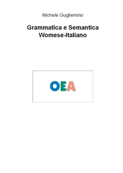 Paperback Grammatica e Semantica Womese-Italiano [Italian] Book