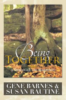 Paperback Being Together: A Dialogue on Marriage Book