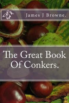 Paperback The Great Book Of Conkers. Book