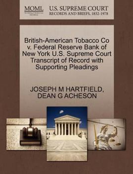 Paperback British-American Tobacco Co V. Federal Reserve Bank of New York U.S. Supreme Court Transcript of Record with Supporting Pleadings Book