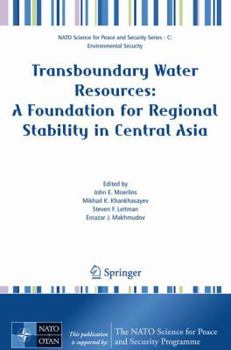 Hardcover Transboundary Water Resources: A Foundation for Regional Stability in Central Asia Book