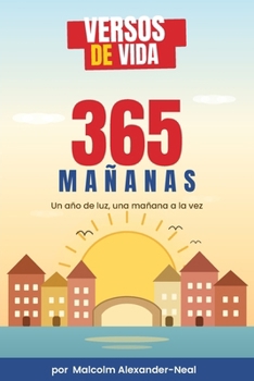 Paperback Versos de la vida: 365 Mañanas [Spanish] [Large Print] Book