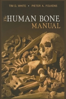 Paperback Tim D. White and 1 more The Human Bone Manual Book