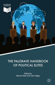 Hardcover The Palgrave Handbook of Political Elites Book
