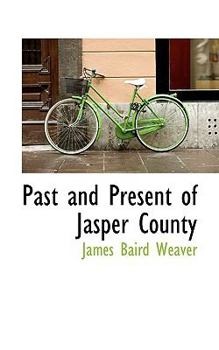Past and Present of Jasper County