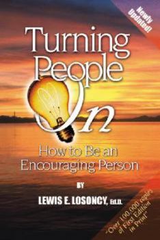 Paperback Turning People on: How to Be an Encouraging Person Book