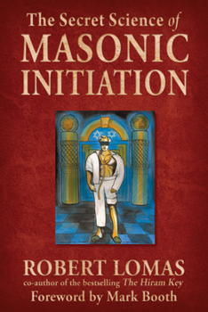 Hardcover The Secret Science of Masonic Initiation Book