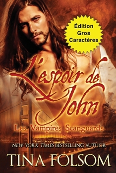 Paperback L'espoir de John (Édition Gros Caractères) [French] [Large Print] Book