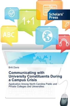 Paperback Communicating with University Constituents During a Campus Crisis Book