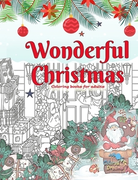 Paperback Wonderful Christmas coloring books for adults: Christmas coloring books for adults relaxation Book