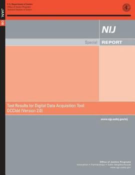 Test Resulting for Digital Data Acquisition Tool: DCCldd (Version 2.0)