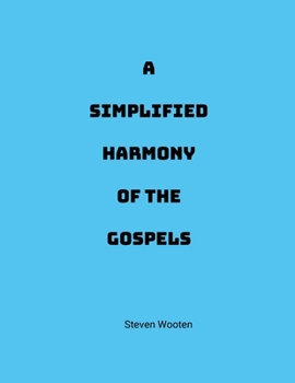 Paperback A Simplified Harmony of the Gospels Book