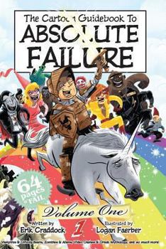 Paperback The Cartoon Guidebook to Absolute Failure Book 1 Book